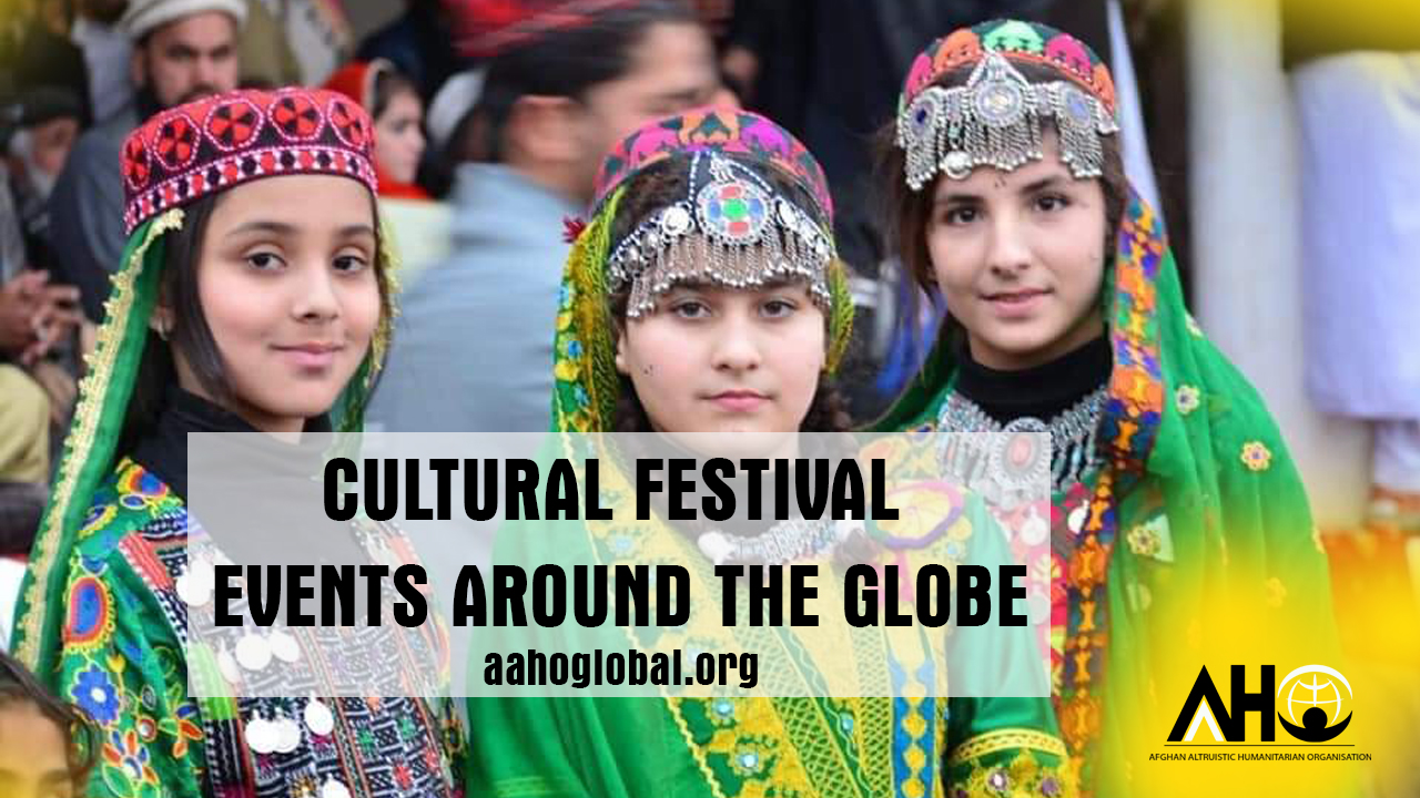 CULTURAL FESTIVAL EVENTS AROUND THE GLOBE